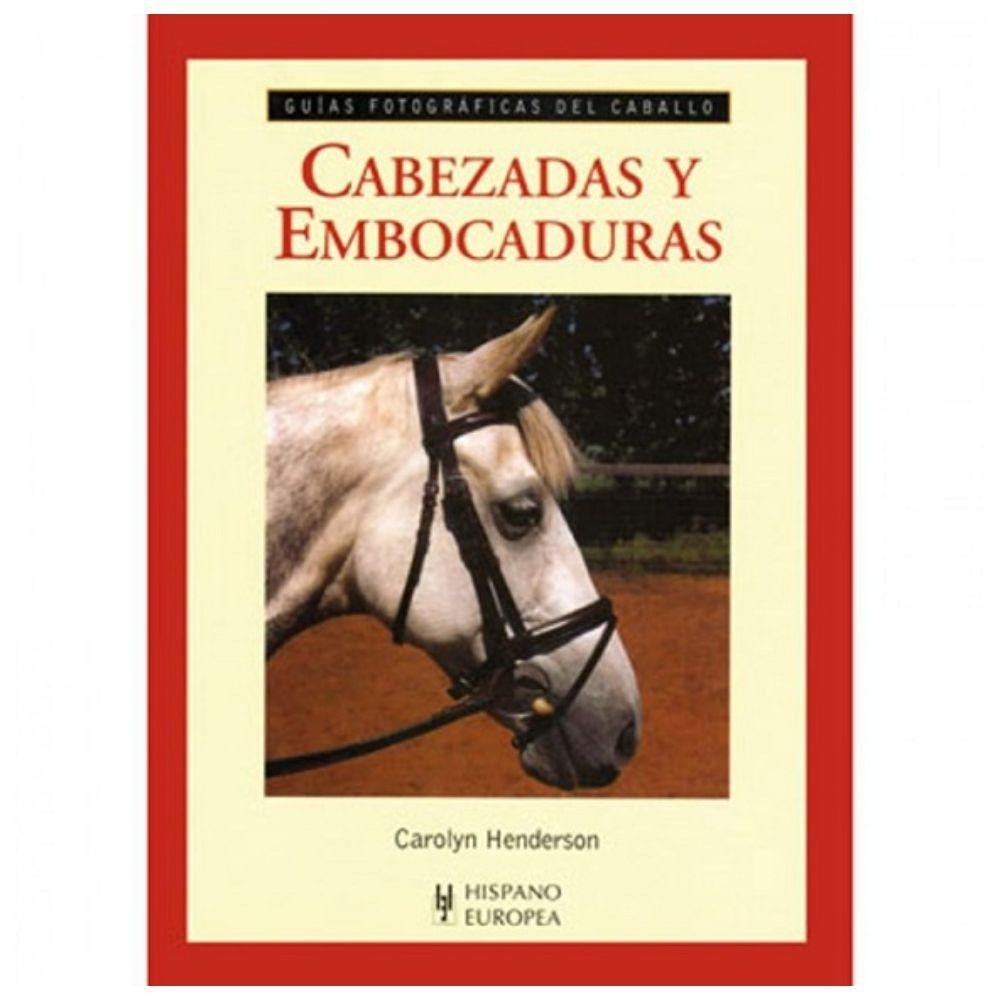 LIBRO GUIA: CABEZADAS Y EMBOCADURAS