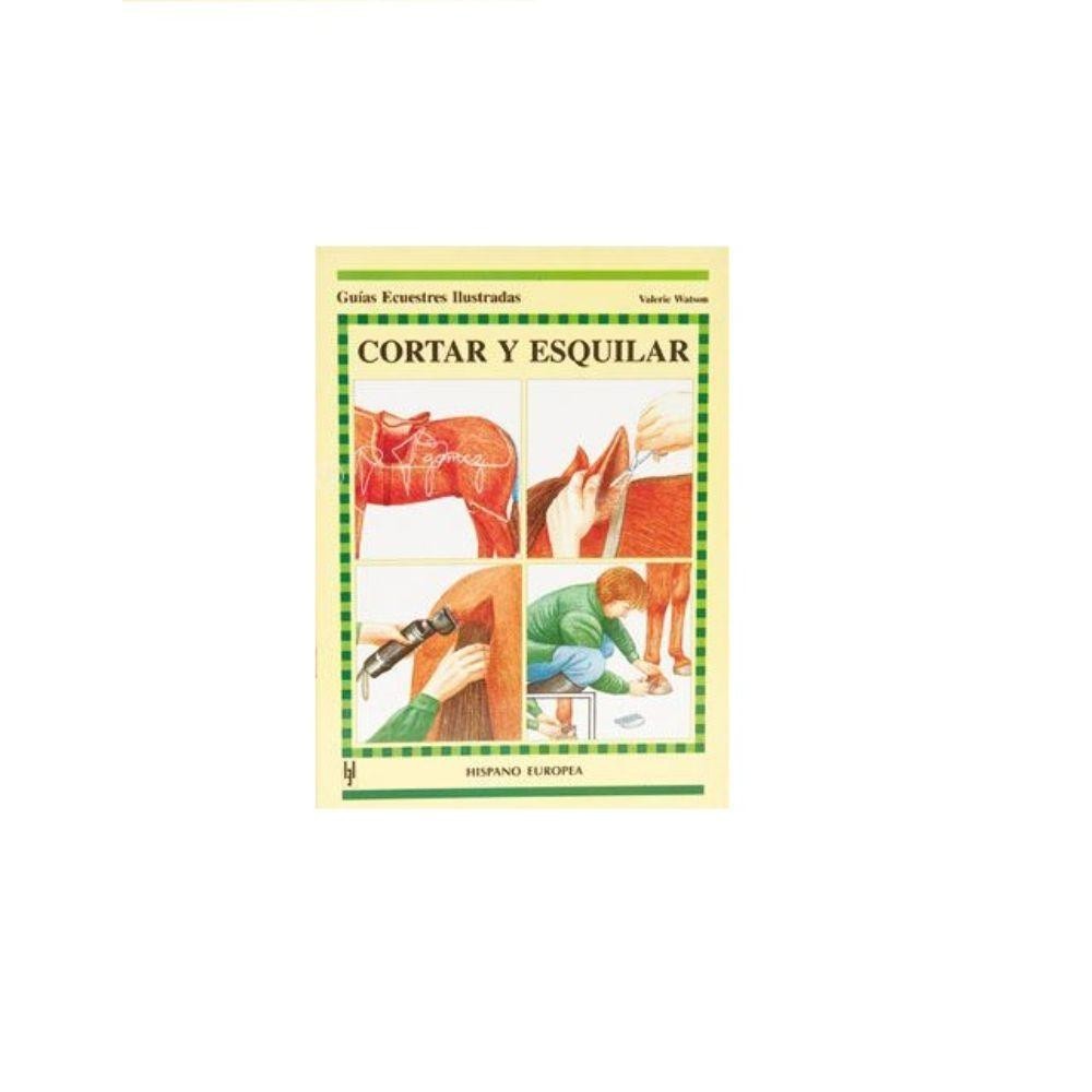 LIBRO GUIA: CORTAR Y ESQUILAR