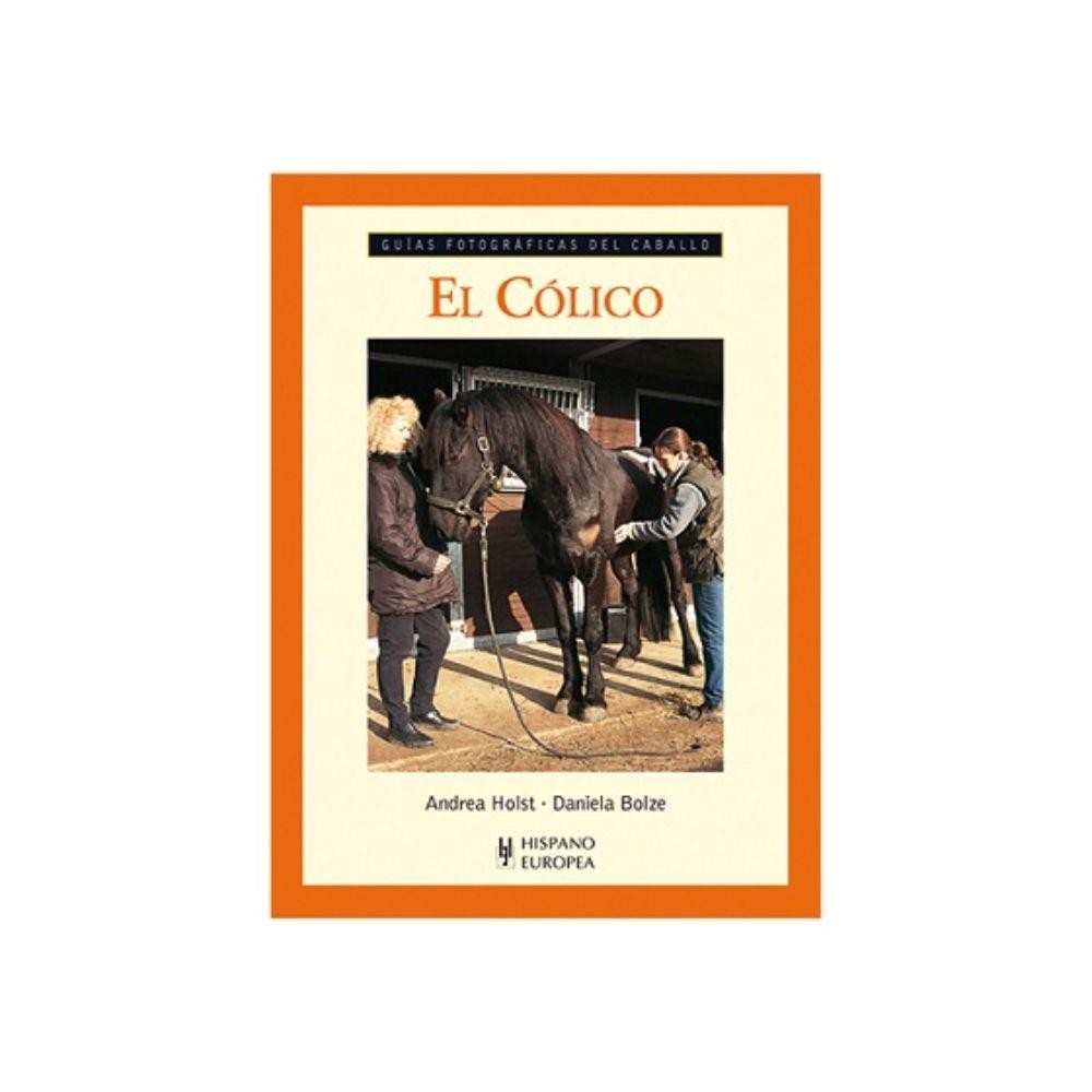 LIBRO GUIA: EL COLICO DEL CABALLO